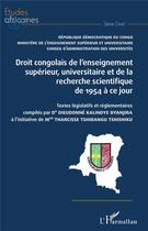 Couverture du livre « Droit congolais de l'enseignement supérieur, univrsitaire et de la recherche scientifique de 1954 à ce jour » de Dieudonne Kalindye Byanjira aux éditions L'harmattan