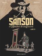 Couverture du livre « Les Sanson et l'amateur de souffrance T.3 » de Patrick Mallet et Boris Beuzelin aux éditions Vents D'ouest