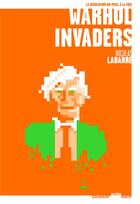 Couverture du livre « Warhol invaders » de Nicolas Labarre aux éditions Moutons Electriques