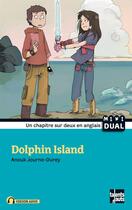 Couverture du livre « Dolphin Island » de Anouk Journo-Durey aux éditions Talents Hauts