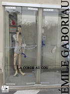 Couverture du livre « La corde au cou » de Emile Gaboriau aux éditions A Verba Futurorum