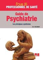 Couverture du livre « Guide de psychiatrie » de Eric Neuman aux éditions Era Grego