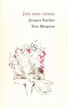 Couverture du livre « Joie sans raison » de Jacques Sojcher aux éditions Fata Morgana