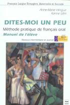 Couverture du livre « Dites-moi un peu ; methode pratique de francais oral » de Hingue aux éditions Pu De Grenoble