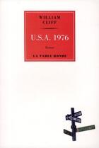 Couverture du livre « U.S.A. 1976 » de William Cliff aux éditions Table Ronde