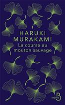 Couverture du livre « La course au mouton sauvage » de Haruki Murakami aux éditions Belfond