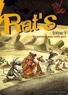 Couverture du livre « Rat's t.1 ; en partance pour nulle part » de Ptiluc aux éditions Humanoides Associes