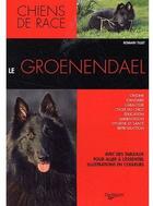 Couverture du livre « Le Groenendael » de Romain Tillet aux éditions De Vecchi