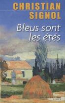 Couverture du livre « Bleus sont les étés » de Christian Signol aux éditions Succes Du Livre