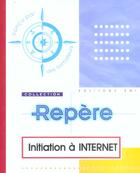 Couverture du livre « Initiation a internet » de Gwenaella Caprani aux éditions Eni