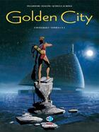 Couverture du livre « Golden City : Intégrale vol.1 : t.1 à t.3 » de Daniel Pecqueur et Nicolas Malfin aux éditions Delcourt