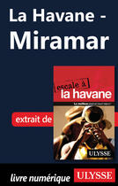 Couverture du livre « La Havane ; Miramar » de  aux éditions Ulysse