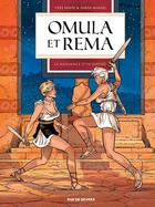 Couverture du livre « Omula et Rema Tome 2 : La naissance d'un empire » de Jorge Miguel et Yves Sente aux éditions Rue De Sevres