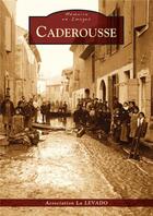 Couverture du livre « Caderousse » de  aux éditions Editions Sutton