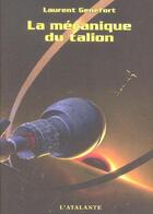 Couverture du livre « La mecanique du talion » de Laurent Genefort aux éditions L'atalante