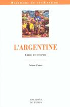 Couverture du livre « L'Argentine ; crise et utopies » de Nestor Ponce aux éditions Editions Du Temps