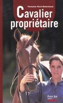 Couverture du livre « Cavalier propriétaire » de Francoise Racic-Hamitouche aux éditions Proxima