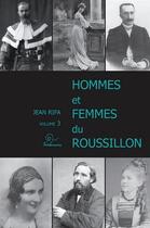 Couverture du livre « Hommes et femmes du Rousillon t.3 » de Jean Rifa aux éditions Trabucaire
