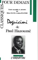 Couverture du livre « Doguicimi de paul hazoume » de Mane R. Huannou A. aux éditions L'harmattan