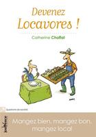 Couverture du livre « Devenez locavores ! » de Choffat Catherine aux éditions Jouvence