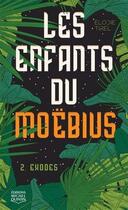 Couverture du livre « Les enfants du Moëbius Tome 2 : exodes » de Elodie Tirel aux éditions Michel Quintin
