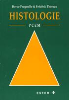 Couverture du livre « Histologie pcem » de Prugnolle aux éditions Estem