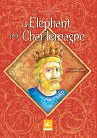 Couverture du livre « Les aventures de Majid t.3 ; un éléphant pour Charlemagne » de Hugues Beaujard aux éditions Dadoclem