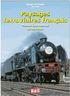Couverture du livre « Images de trains t.23 ; paysages ferroviaires français » de Yves Broncard aux éditions La Vie Du Rail