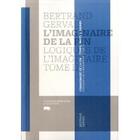 Couverture du livre « L'imaginaire de la fin ; logiques de l'imaginaire t.2 » de Bertrand Gervais aux éditions Le Quartanier