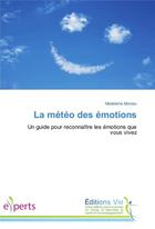 Couverture du livre « La meteo des emotions » de Moreau-M aux éditions Vie