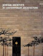 Couverture du livre « Jewish identity in contemporary architecture /anglais/allemand » de Sachs Angeli aux éditions Prestel