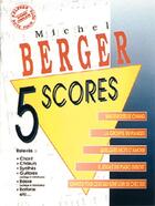 Couverture du livre « Berger ; 5 scores » de Michel (Auth Berger aux éditions Carisch Musicom