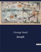 Couverture du livre « Joseph » de George Sand aux éditions Culturea