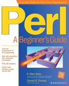 Couverture du livre « Perl - a beginner's guide » de Wyke R. Allen aux éditions Mcgraw-hill Education