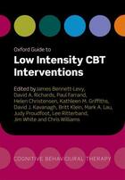 Couverture du livre « Oxford Guide to Low Intensity CBT Interventions » de James Bennett-Levy aux éditions Oup Oxford