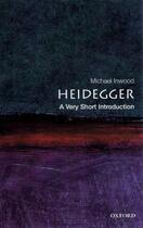 Couverture du livre « Heidegger: A Very Short Introduction » de Inwood Michael aux éditions Oup Oxford