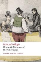 Couverture du livre « Domestic Manners of the Americans » de Frances Trollope aux éditions Oup Oxford