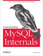 Couverture du livre « Understanding MySQL Internals » de Sasha Pachev aux éditions O'reilly Media