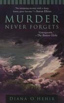 Couverture du livre « Murder Never Forgets » de O'Hehir Diana aux éditions Penguin Group Us