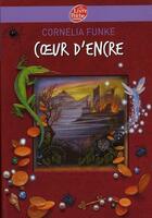 Couverture du livre « Coeur d'encre » de Funke-C aux éditions Le Livre De Poche Jeunesse