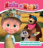 Couverture du livre « Masha et Michka ; petites histoires, grands mensonges » de  aux éditions Hachette Jeunesse