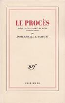 Couverture du livre « Le procès » de Gide Andre et Jean-Louis Barrault aux éditions Gallimard