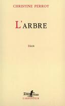 Couverture du livre « L'arbre » de Perrot Christine aux éditions Gallimard