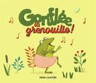Couverture du livre « Gonflée la grenouille ! » de Zemanel et Maud Legrand aux éditions Pere Castor