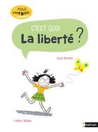 Couverture du livre « C'est quoi la liberté ? » de Frederic Rebena et Oscar Brenifier aux éditions Nathan