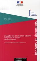 Couverture du livre « Enquêtes sur les violences urbaines : comprendre les émeutes de novembre » de  aux éditions Documentation Francaise