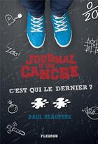 Couverture du livre « Journal d'un cancre T.2 ; c'est qui le dernier ? » de Paul Beaupere aux éditions Fleurus