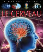 Couverture du livre « Le cerveau » de Jacques Beaumont aux éditions Fleurus