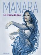 Couverture du livre « Le kama sutra (édition 2006) » de Milo Manara aux éditions Drugstore