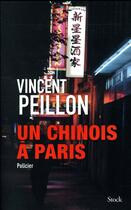 Couverture du livre « Un chinois à Paris » de Vincent Peillon aux éditions Stock